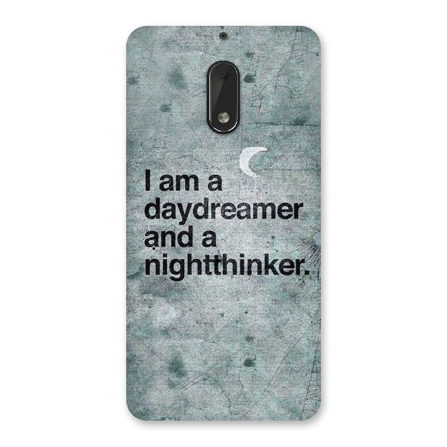 Day Dreamer Night Thinker Back Case for Nokia 6