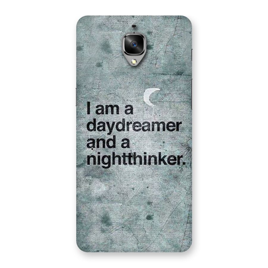 Day Dreamer Night Thinker Back Case for OnePlus 3T