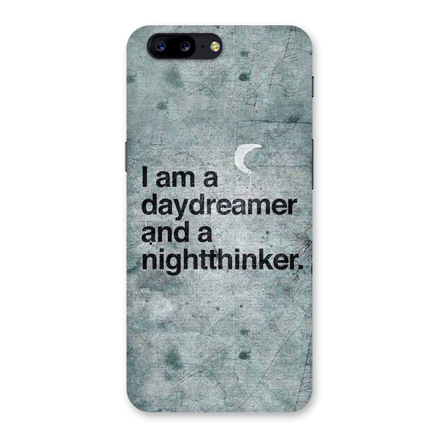 Day Dreamer Night Thinker Back Case for OnePlus 5
