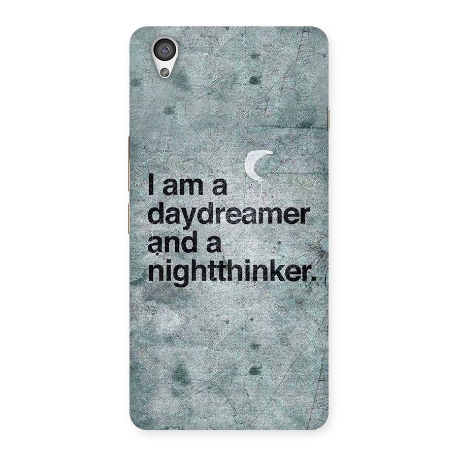 Day Dreamer Night Thinker Back Case for OnePlus X