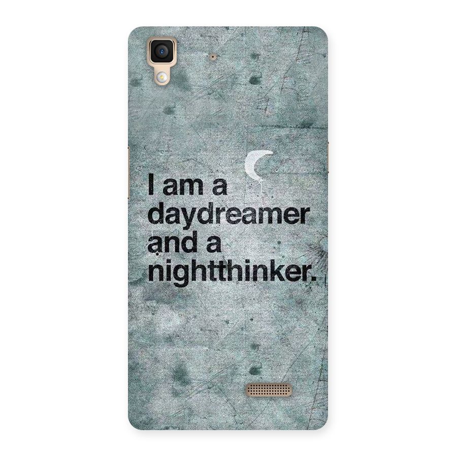 Day Dreamer Night Thinker Back Case for Oppo R7