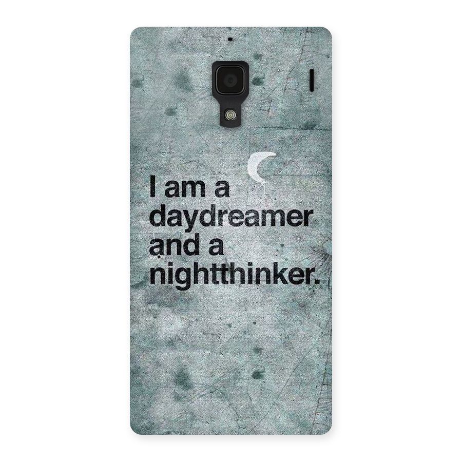 Day Dreamer Night Thinker Back Case for Redmi 1S