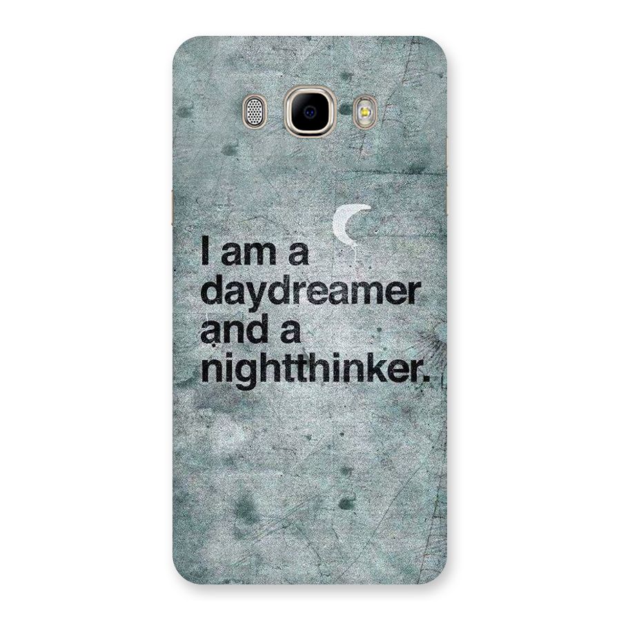 Day Dreamer Night Thinker Back Case for Samsung Galaxy J7 2016