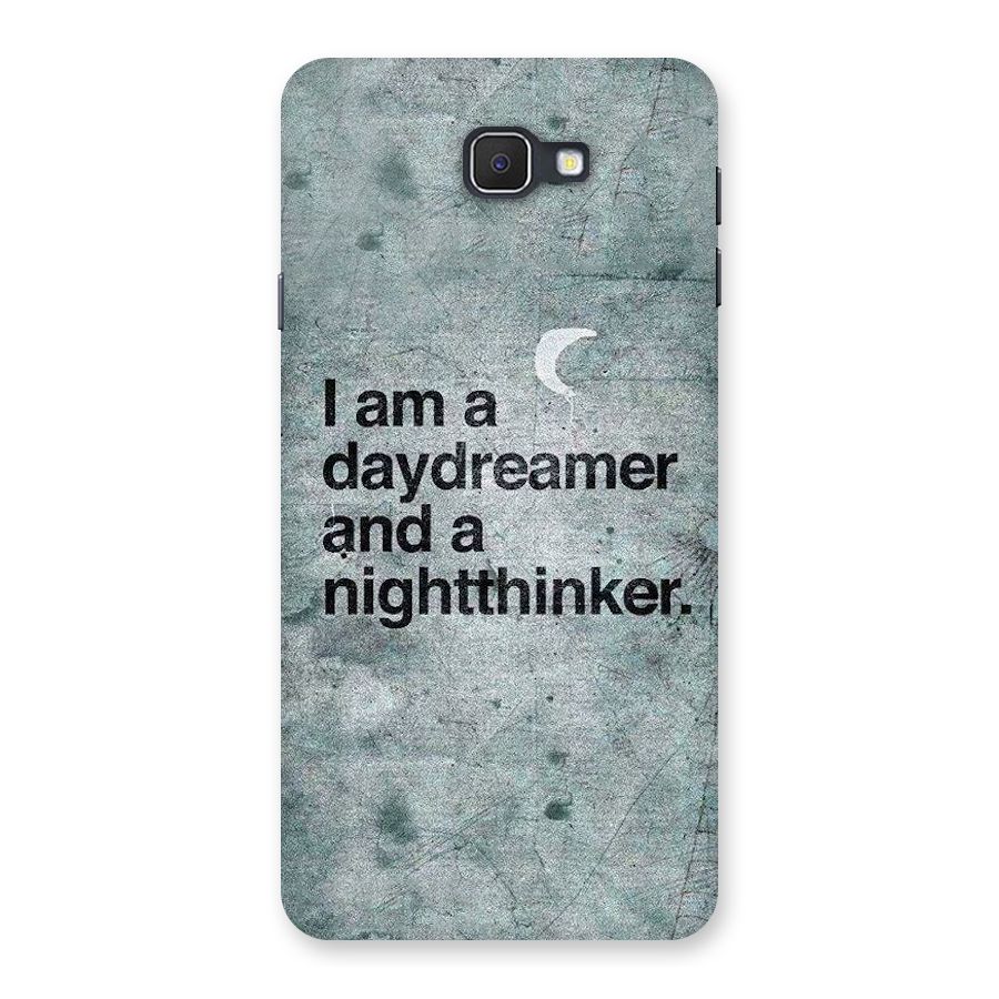 Day Dreamer Night Thinker Back Case for Samsung Galaxy J7 Prime