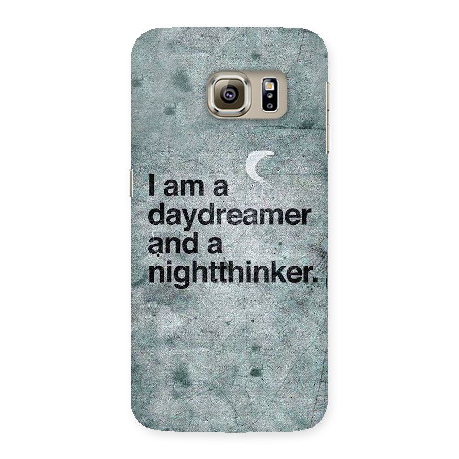 Day Dreamer Night Thinker Back Case for Samsung Galaxy S6 Edge