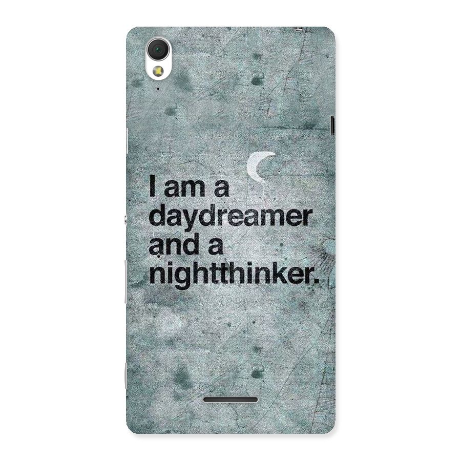 Day Dreamer Night Thinker Back Case for Sony Xperia T3