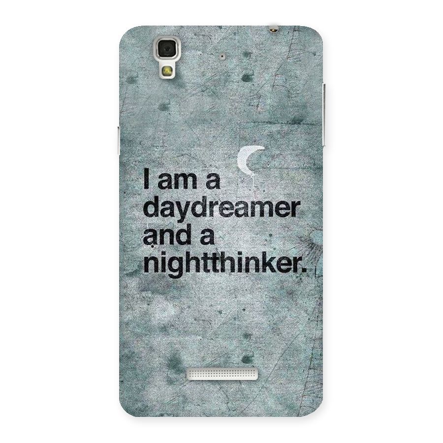 Day Dreamer Night Thinker Back Case for Yu Yureka