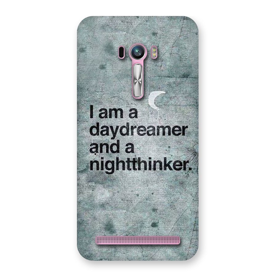 Day Dreamer Night Thinker Back Case for Zenfone Selfie