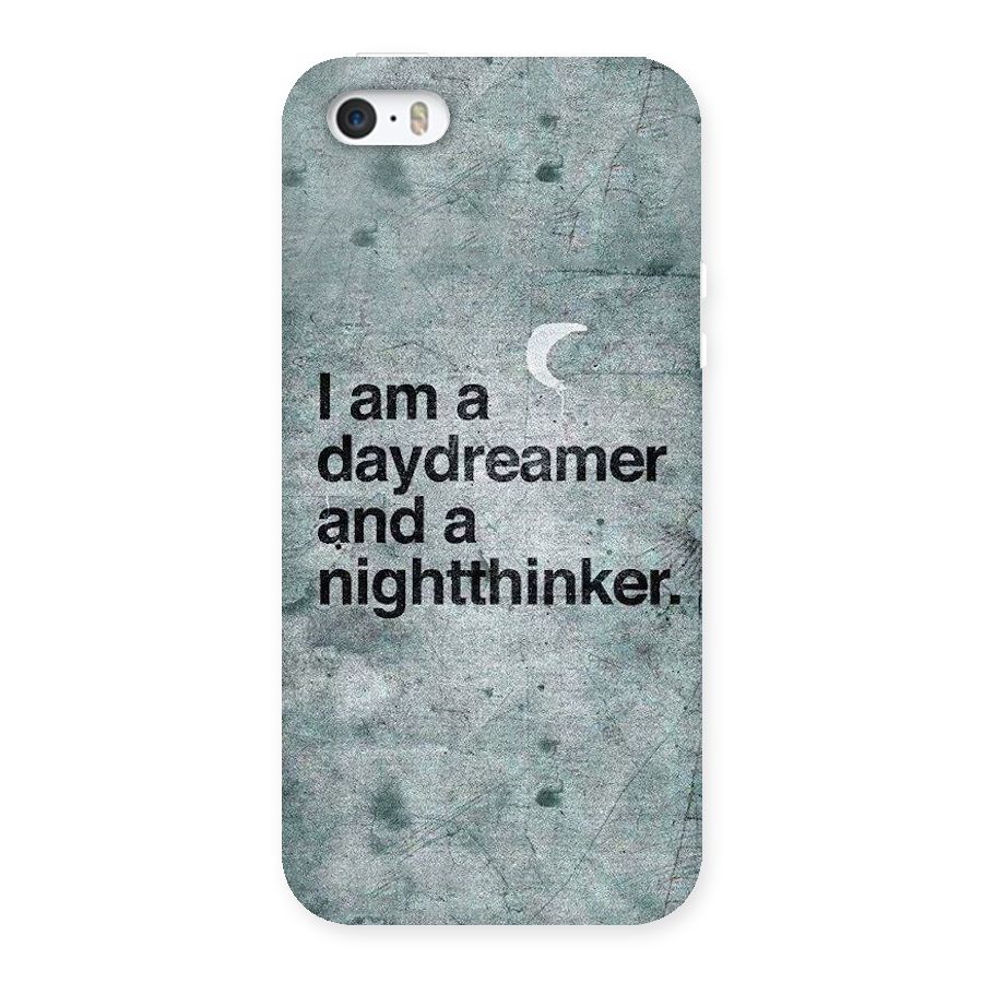 Day Dreamer Night Thinker Back Case for iPhone 5 5S