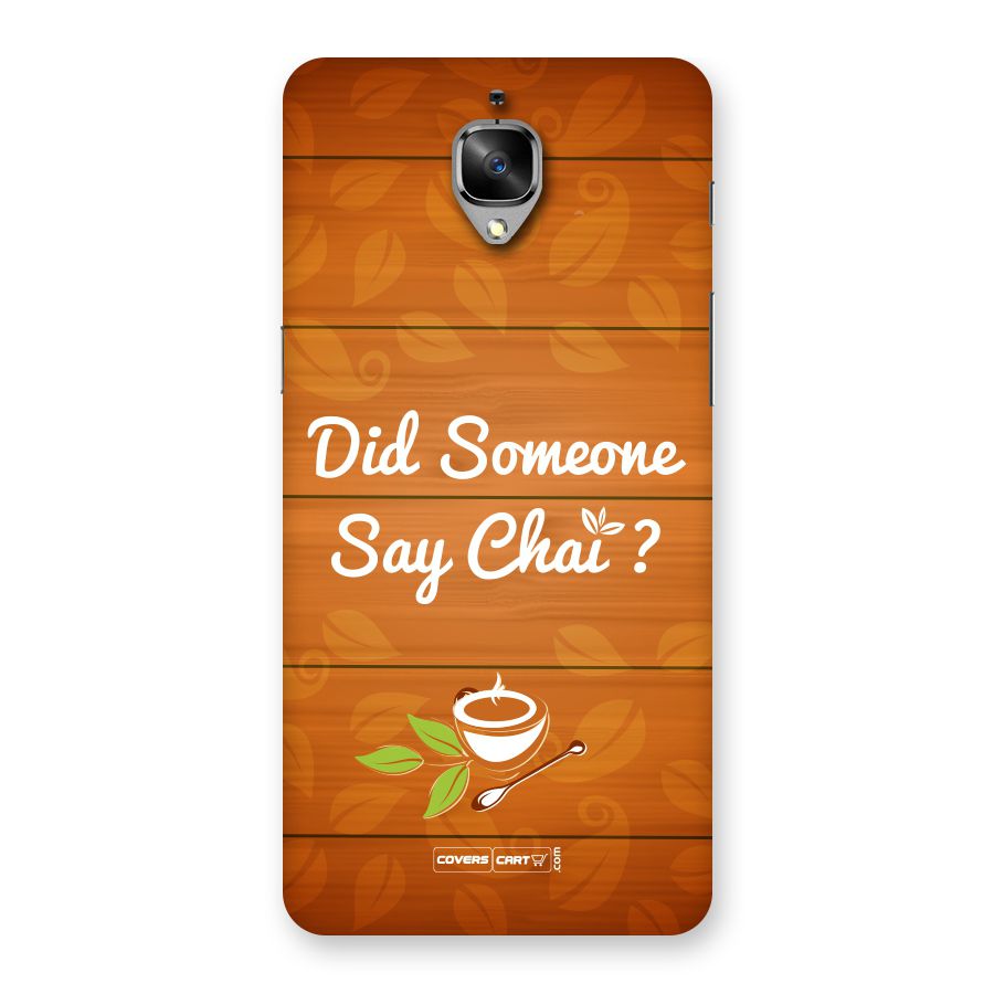 Did Someone Say Chai Back Case for OnePlus 3T