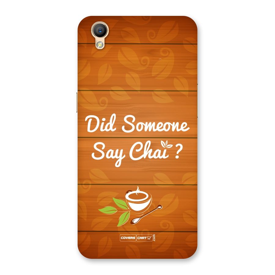 Did Someone Say Chai Back Case for Oppo A37
