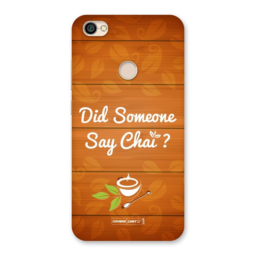 Did Someone Say Chai Back Case for Redmi Y1 2017