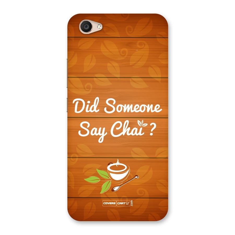 Did Someone Say Chai Back Case for Vivo V5 Plus