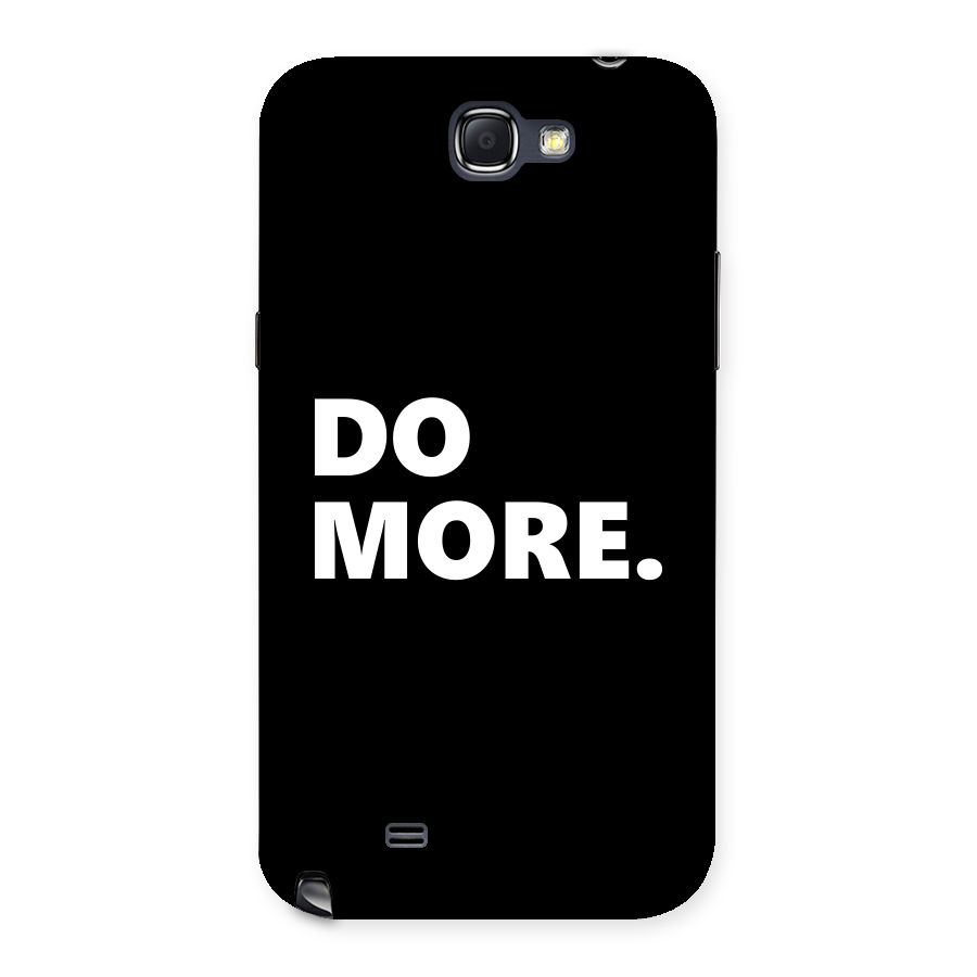 Do More Back Case for Galaxy Note 2