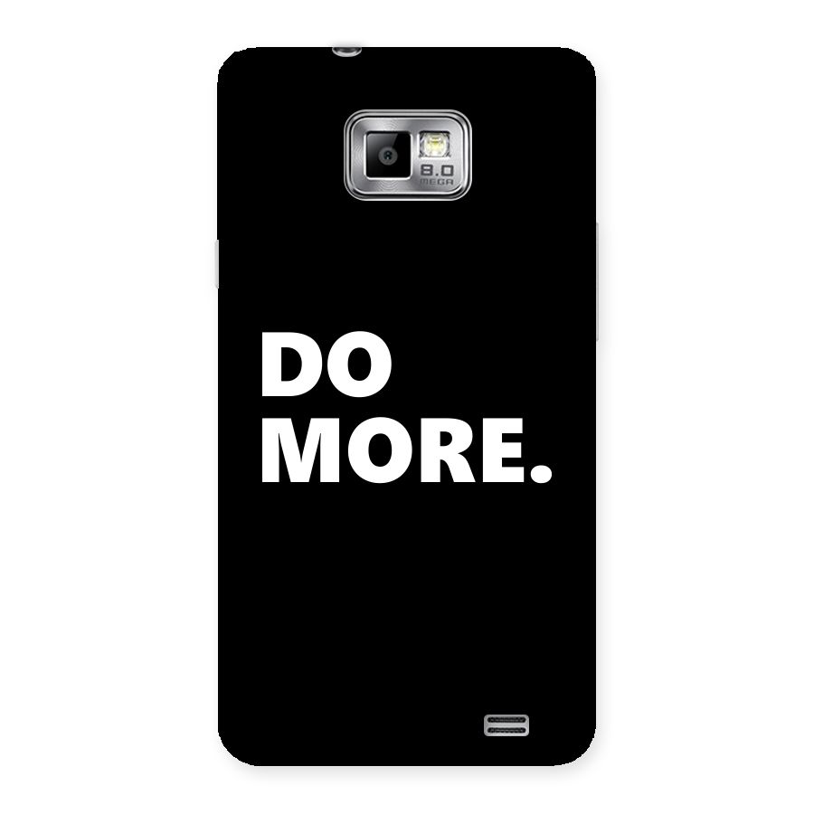 Do More Back Case for Galaxy S2