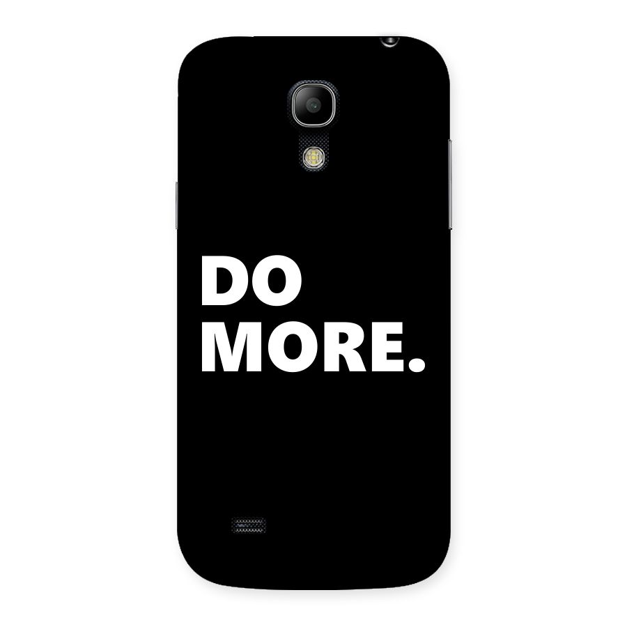 Do More Back Case for Galaxy S4 Mini