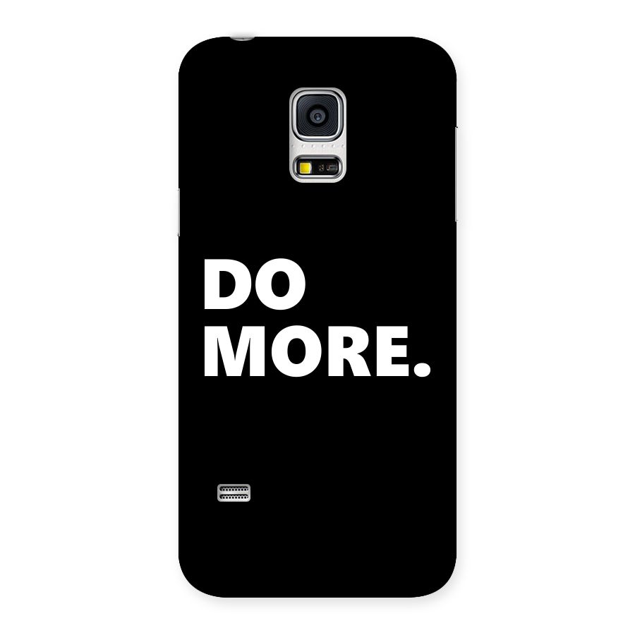 Do More Back Case for Galaxy S5 Mini