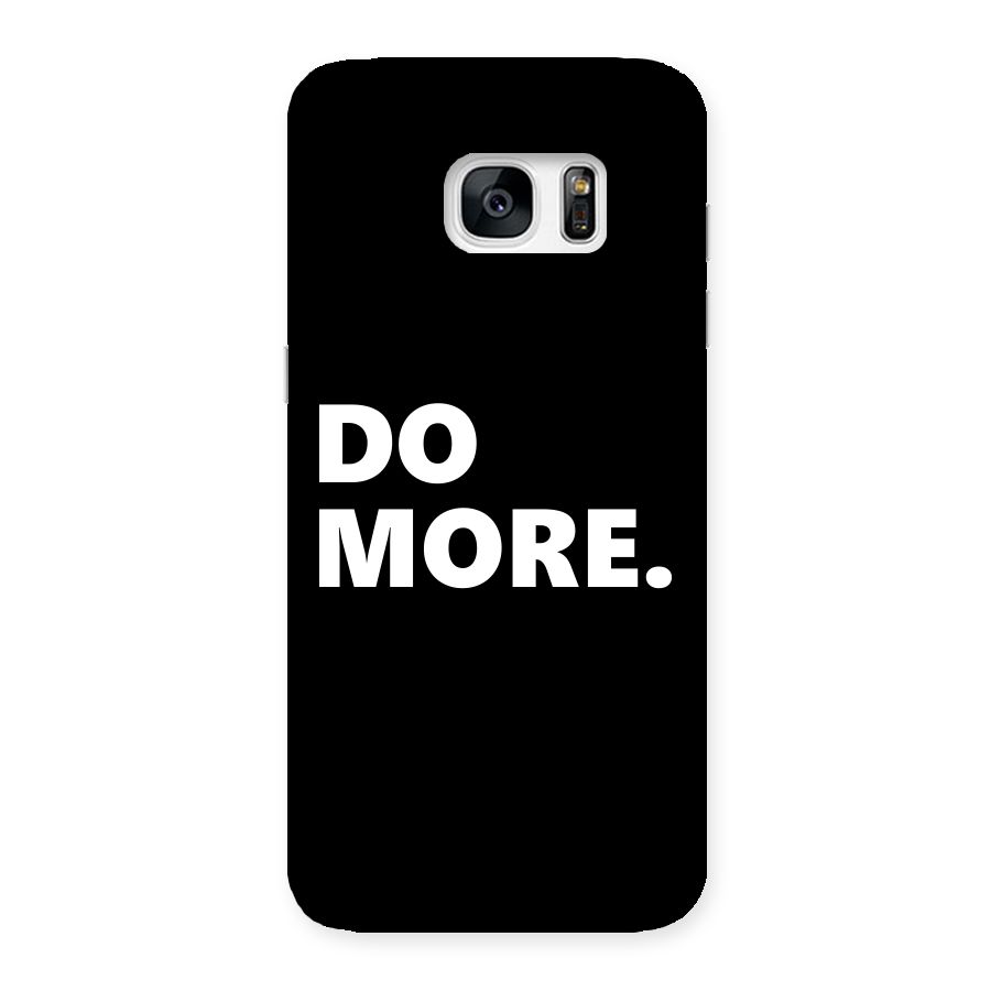 Do More Back Case for Galaxy S7 Edge