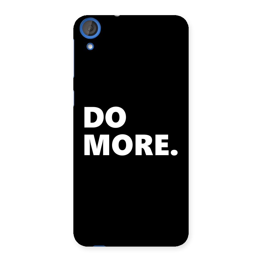 Do More Back Case for HTC Desire 820