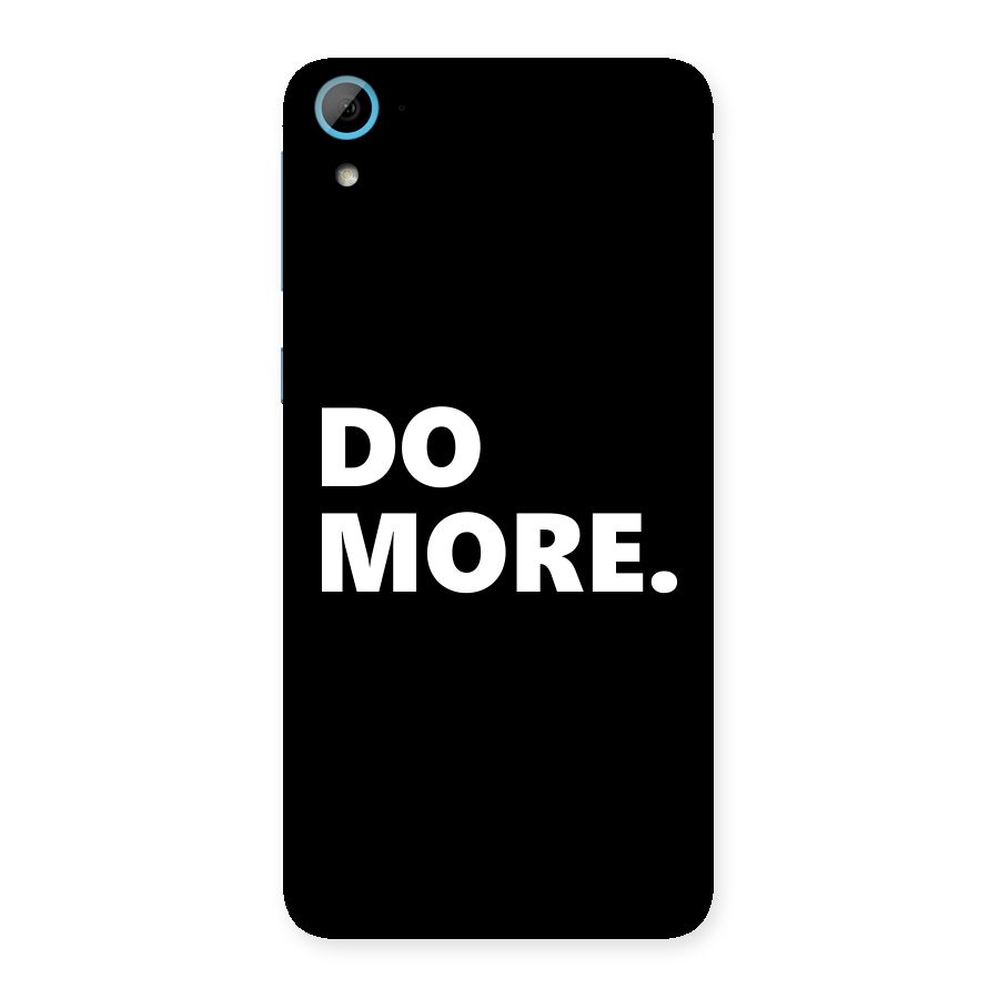 Do More Back Case for HTC Desire 826