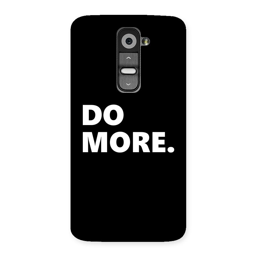 Do More Back Case for LG G2