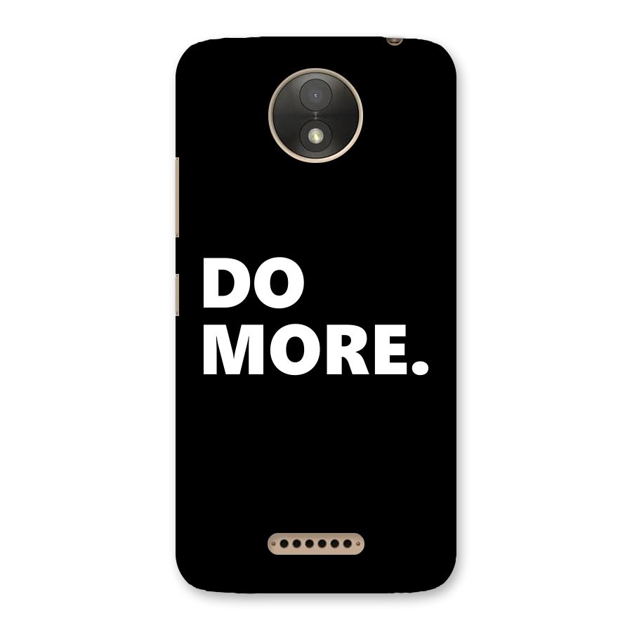 Do More Back Case for Moto C Plus