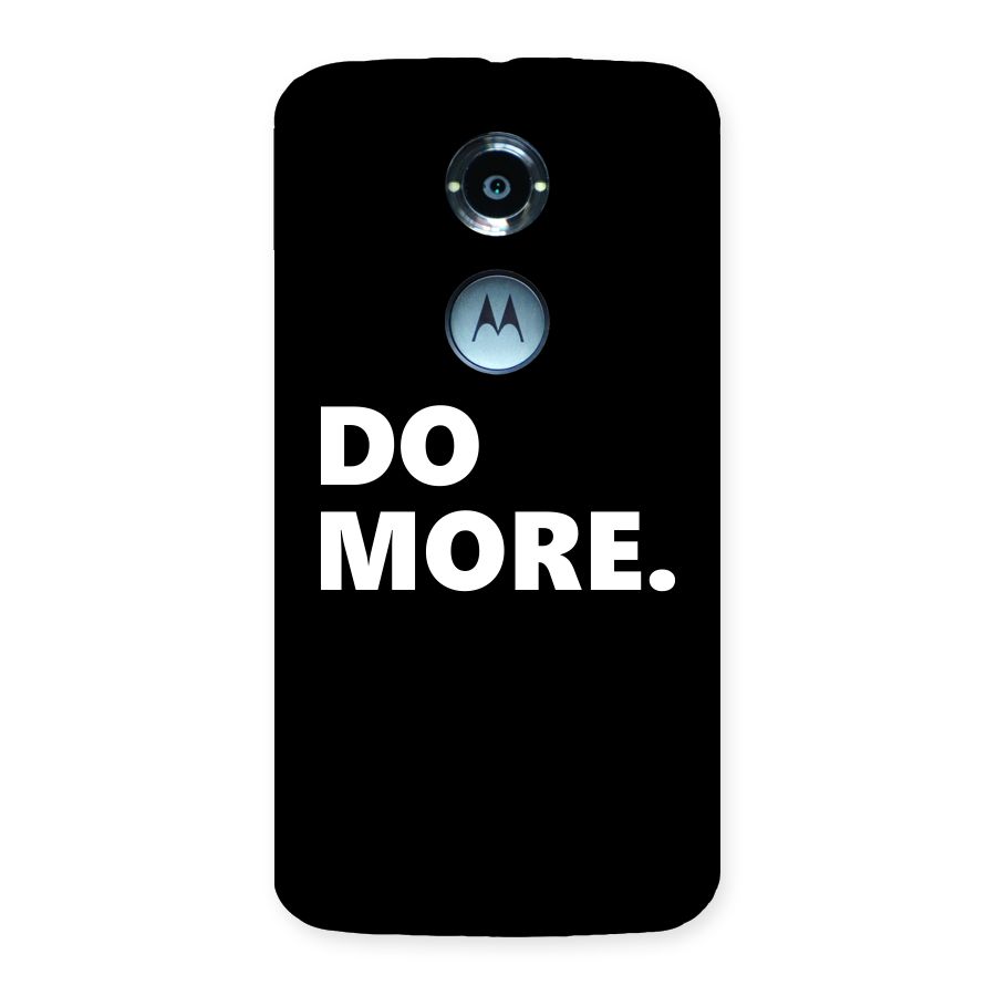 Do More Back Case for Moto X 2nd Gen