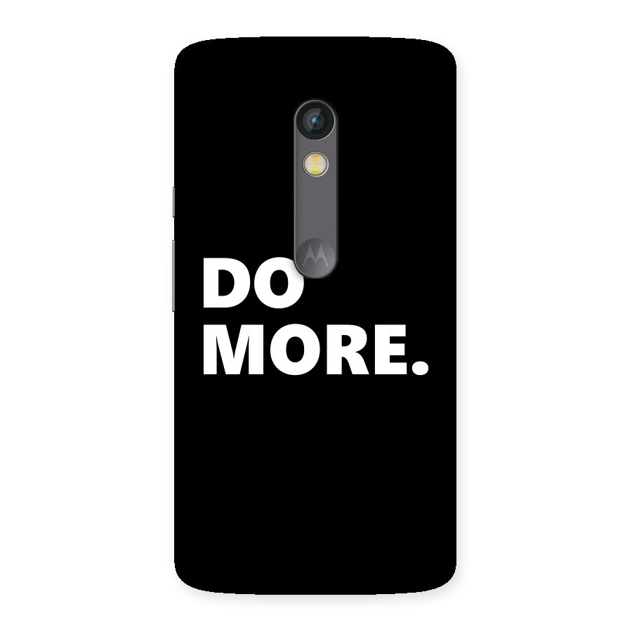 Do More Back Case for Moto X Play