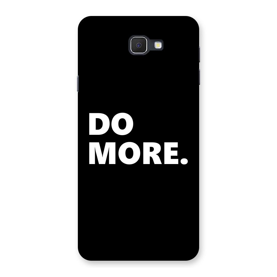 Do More Back Case for Samsung Galaxy J7 Prime