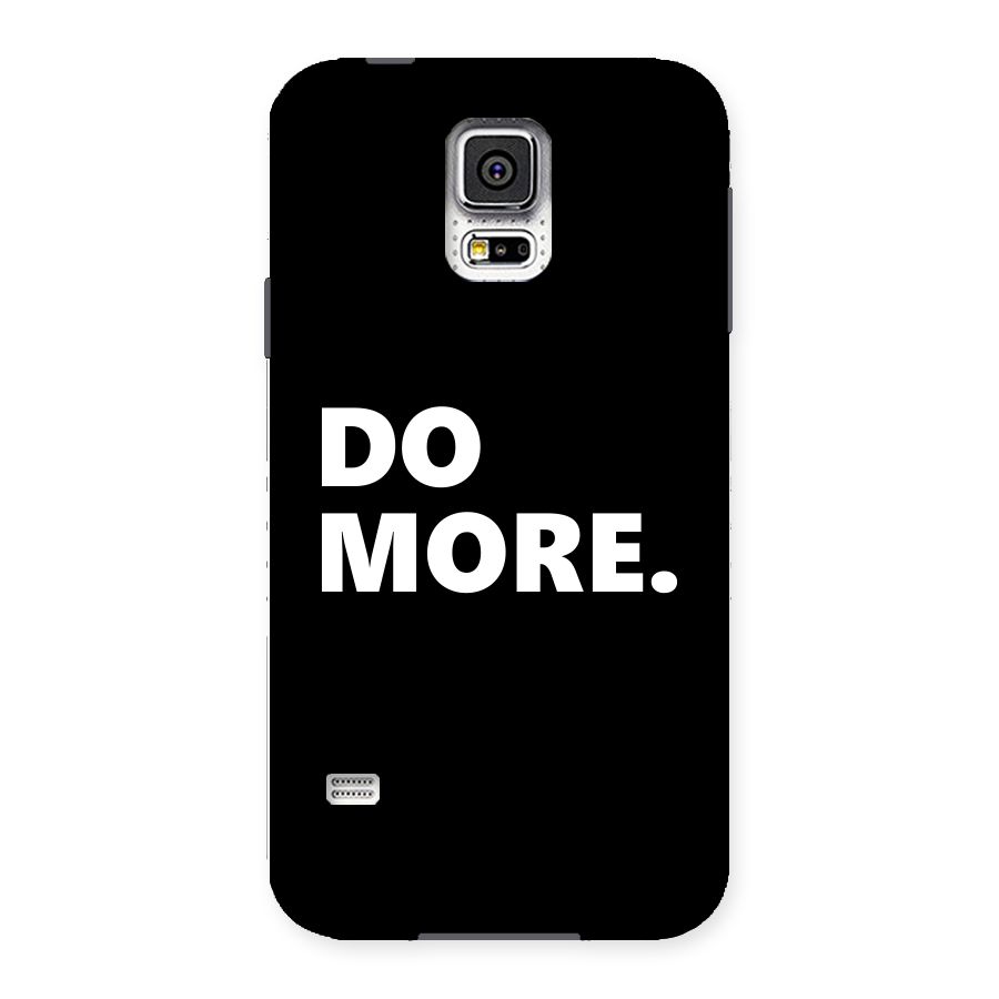 Do More Back Case for Samsung Galaxy S5