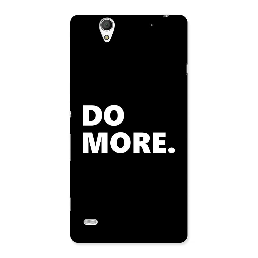 Do More Back Case for Sony Xperia C4