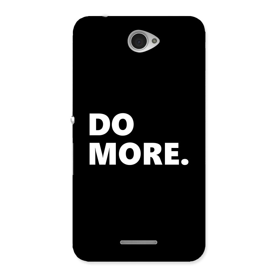 Do More Back Case for Sony Xperia E4