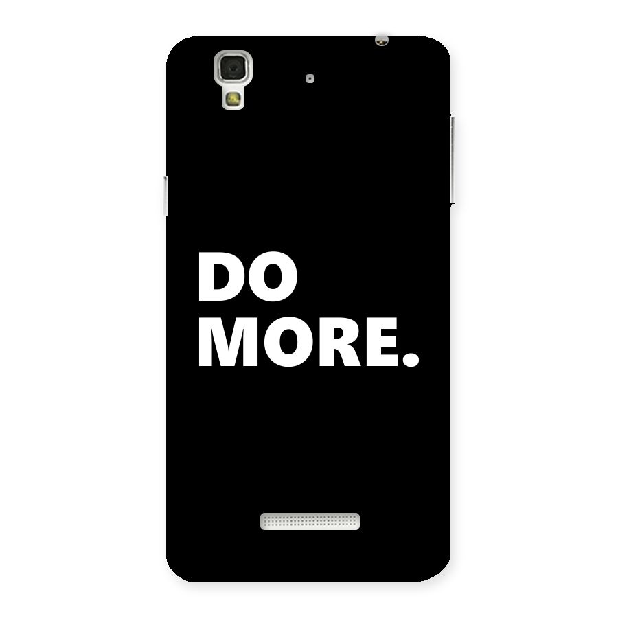 Do More Back Case for YU Yureka Plus