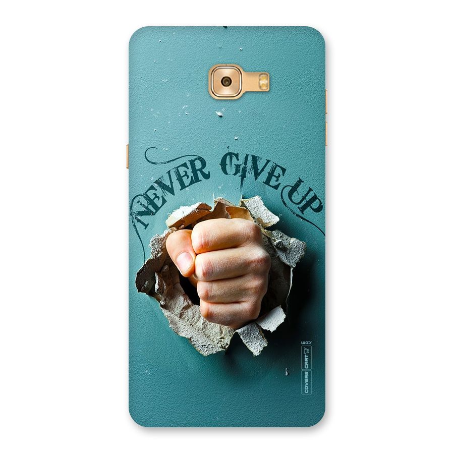 Do Not Give Up Back Case for Galaxy C9 Pro