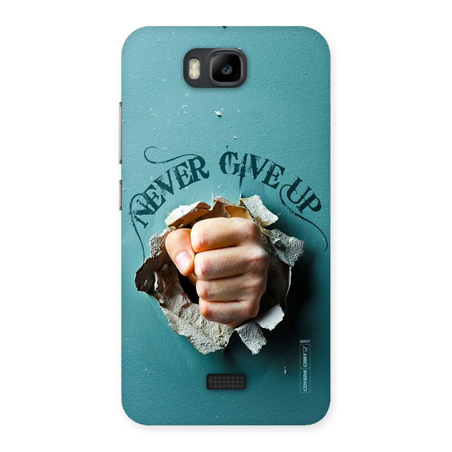 Do Not Give Up Back Case for Honor Bee