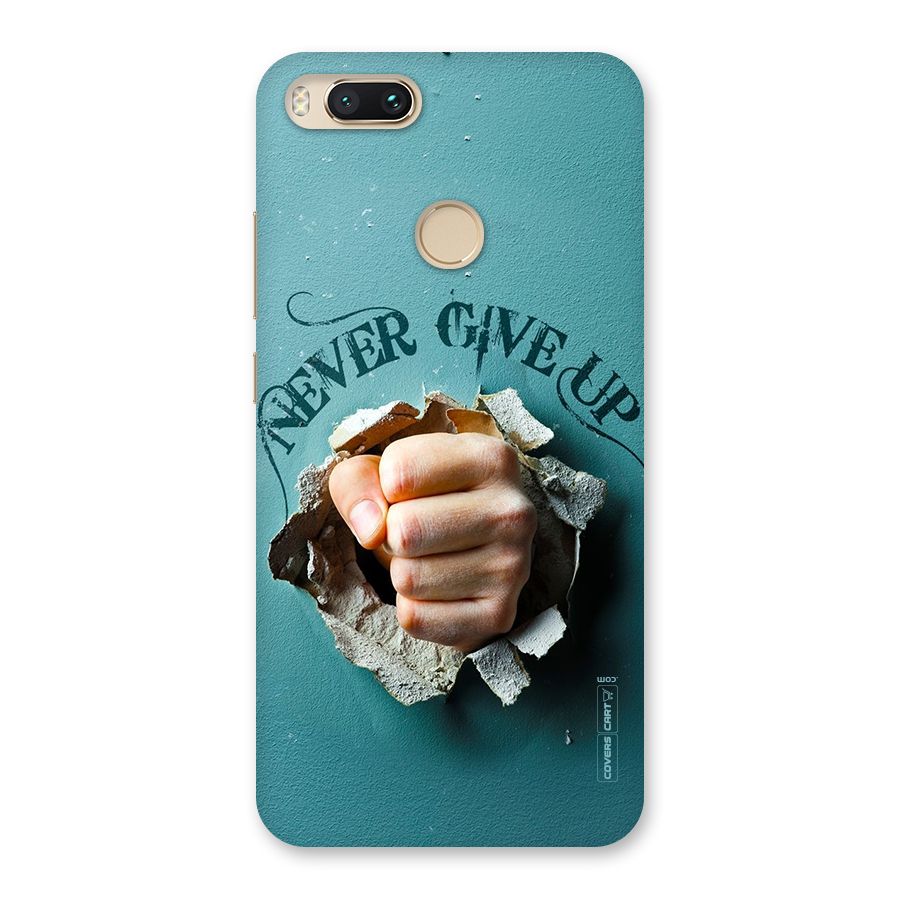 Do Not Give Up Back Case for Mi A1