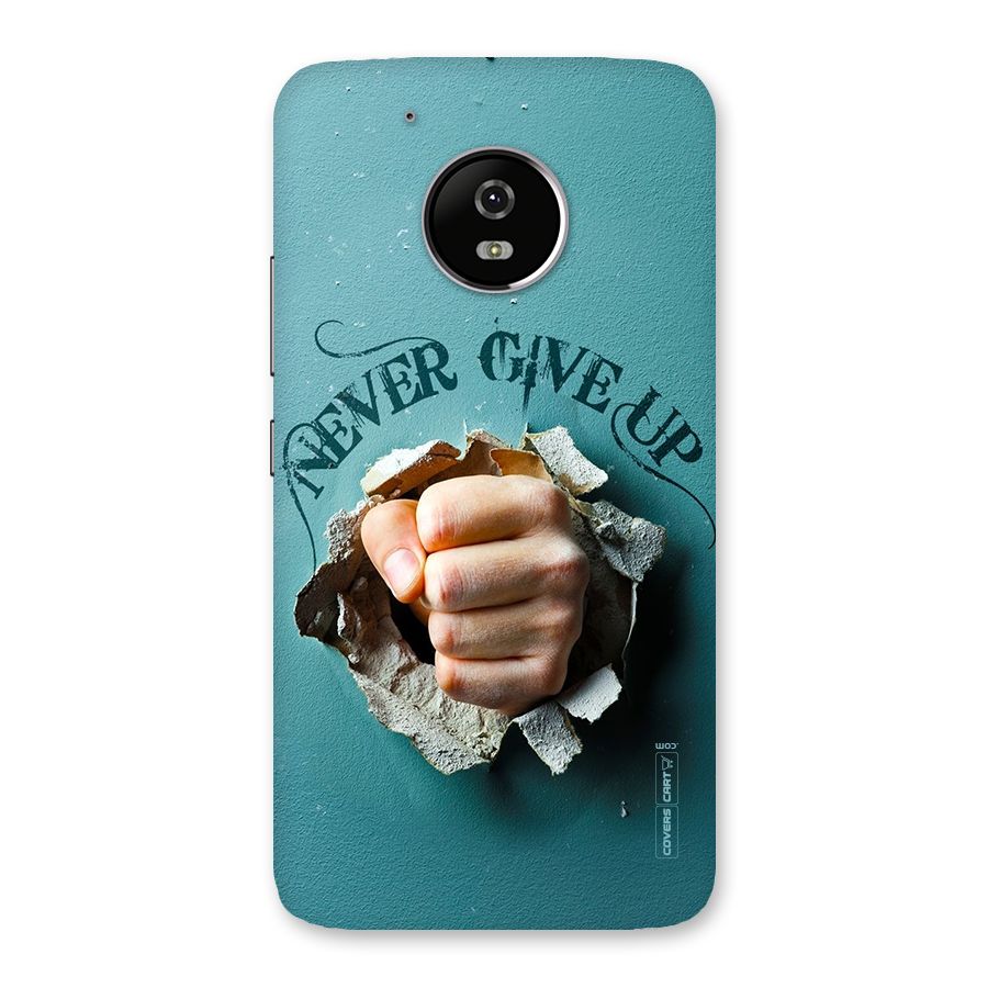Do Not Give Up Back Case for Moto G5