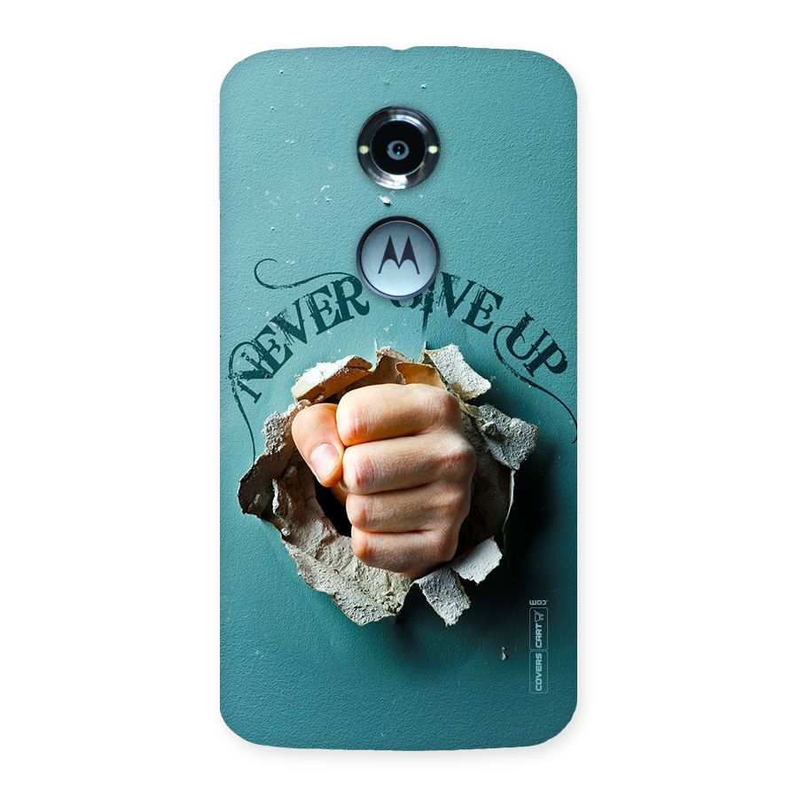 Do Not Give Up Back Case for Moto X 2nd Gen