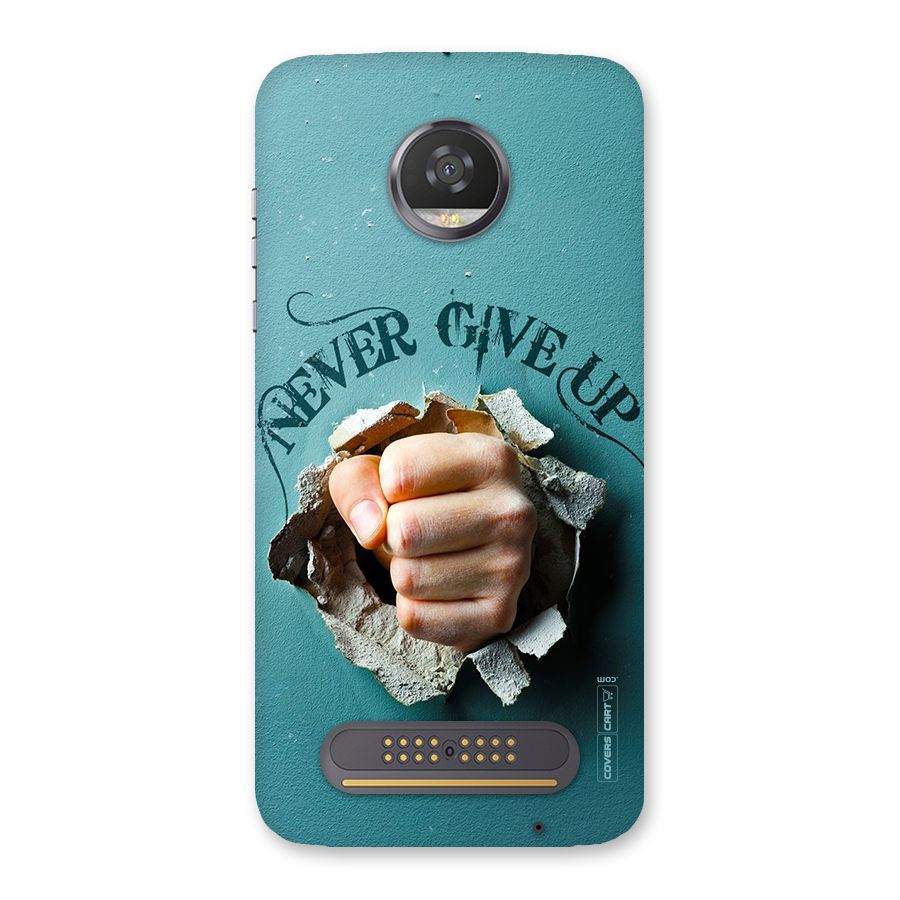 Do Not Give Up Back Case for Moto Z2 Play