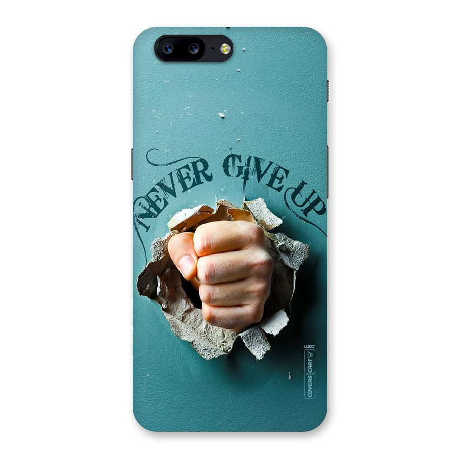 Do Not Give Up Back Case for OnePlus 5