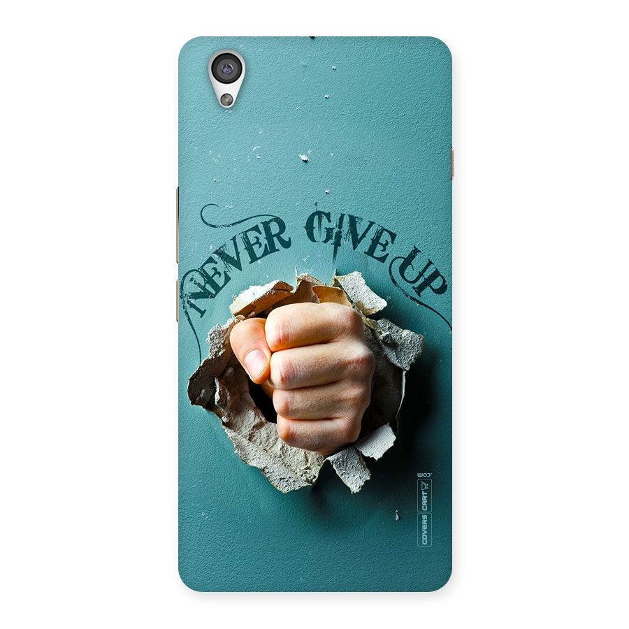 Do Not Give Up Back Case for OnePlus X