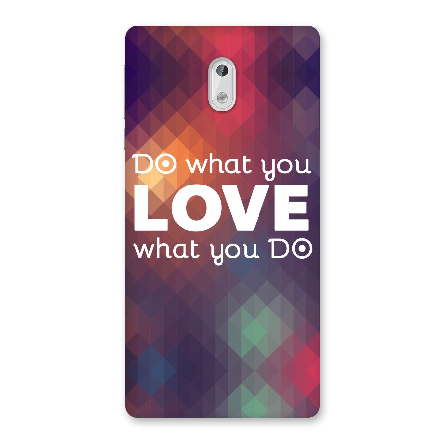 Do What You Love Back Case for Nokia 3