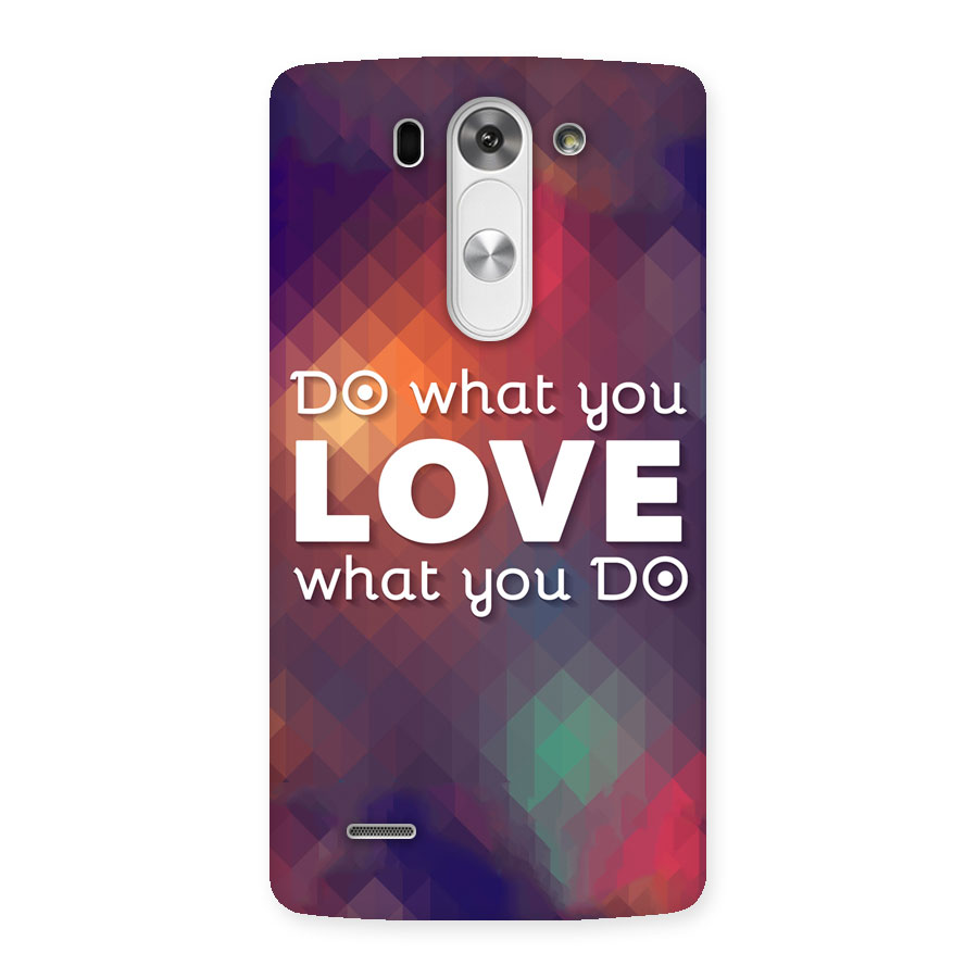 Do What You Love Back Case for LG G3 Beat