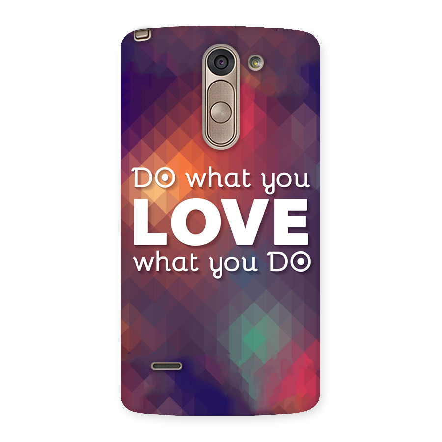 Do What You Love Back Case for LG G3 Stylus