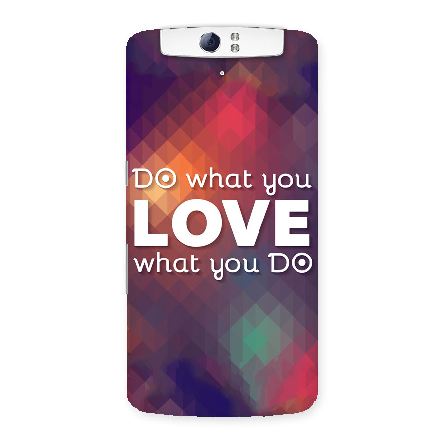 Do What You Love Back Case for Oppo N1