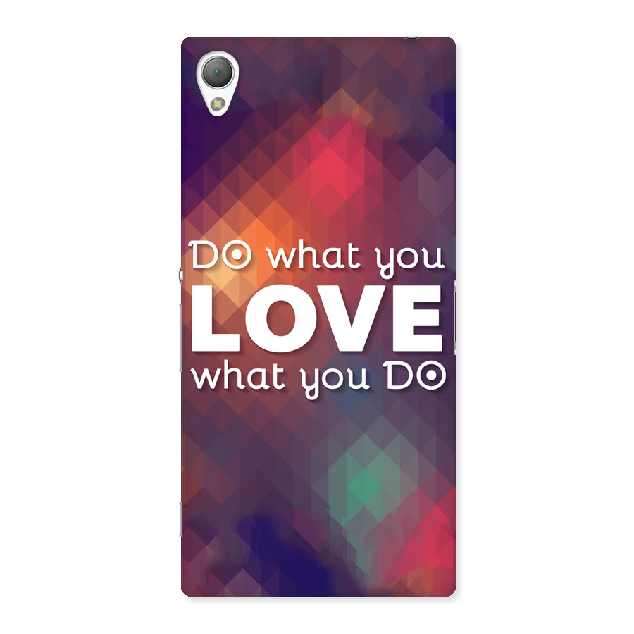 Do What You Love Back Case for Sony Xperia Z3