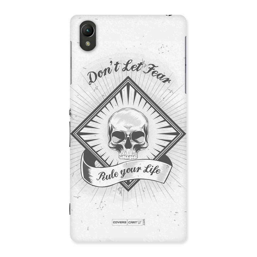 Dont Let Fear Rule Your Life Back Case for Sony Xperia Z2