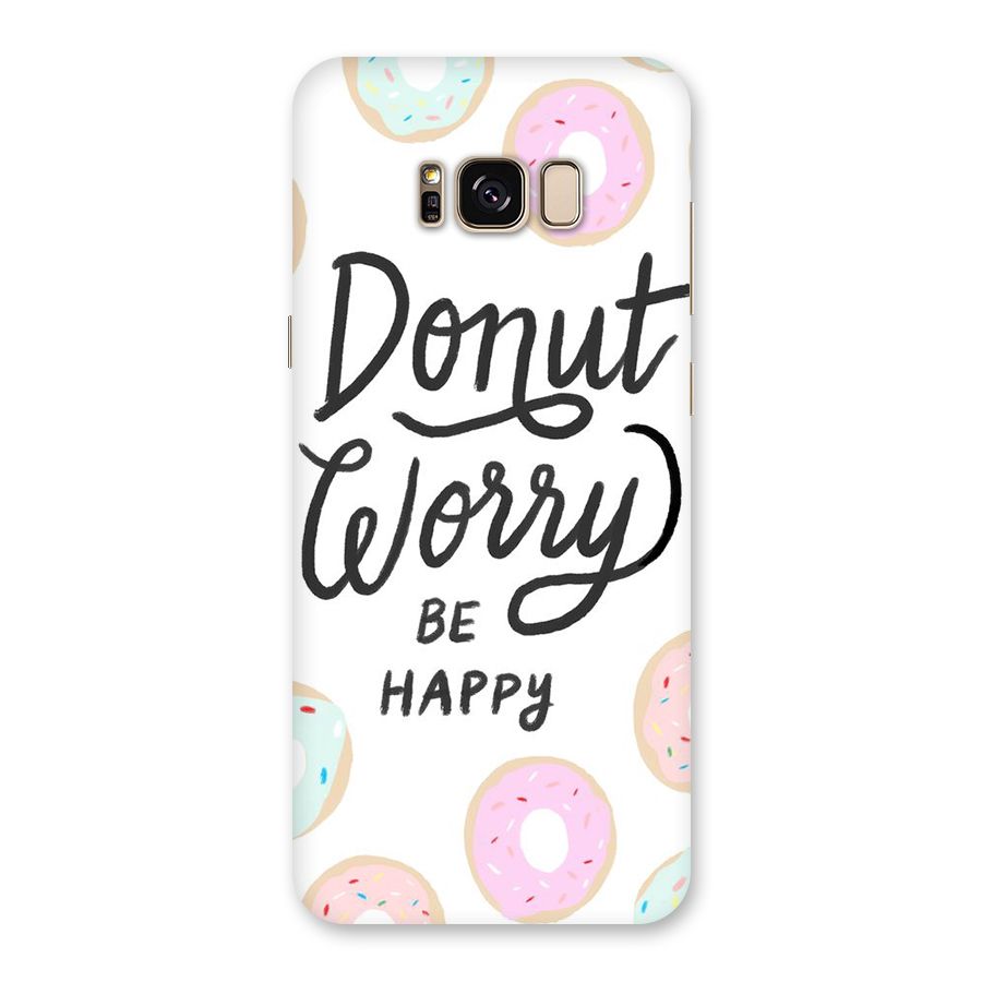 Donut Worry Be Happy Back Case for Galaxy S8 Plus