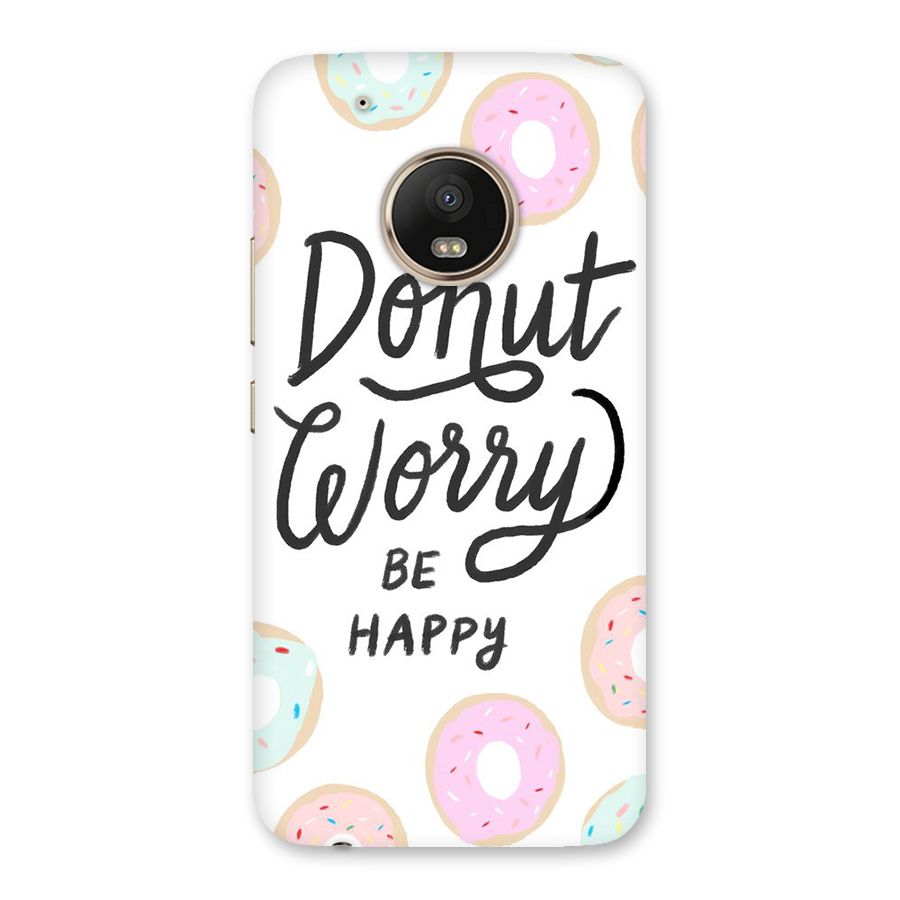Donut Worry Be Happy Back Case for Moto G5 Plus