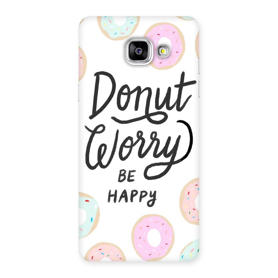 Donut Worry Be Happy Back Case for Galaxy A5 2016